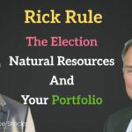 Rick Rule on Trump, Natural Resources, and U.S. Debt: An In-Depth Analysis