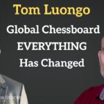 Deep Dive into Global Geopolitics and Trump’s Impact with Tom Luongo