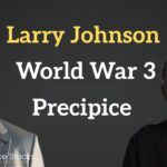 Escalating Tensions Ukraine, Russia, and Global Implications Larry Johnson Interview