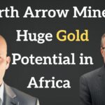North Arrow Minerals Exploring New Gold Opportunities in Botswana with CEO Ken Armstrong