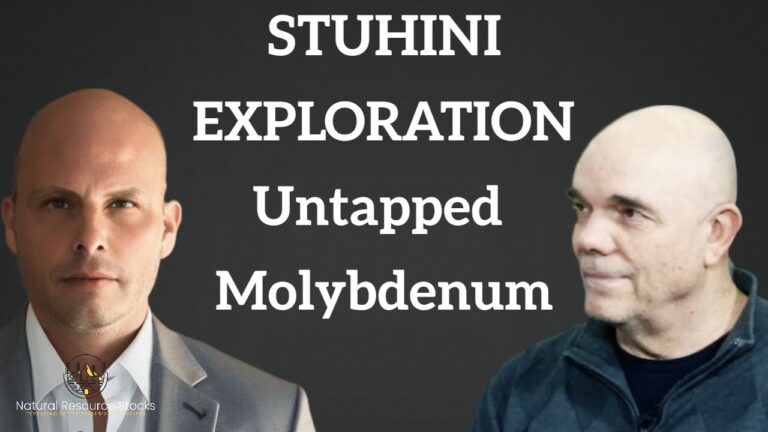 Exploring Strategic Molybdenum Opportunities with Dave O’Brien Stuhini Exploration Insights