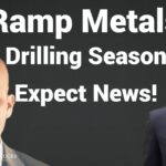 Ramp Metals Mobilizing Drill Program & Exciting Discoveries Ahead