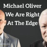 Are We on the Brink? Michael Oliver’s Market Indicators