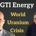 GTI Energy’s Uranium Ventures Insights from Bruce Lane