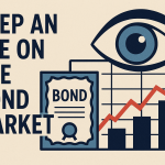 Keep an Eye on the Bond Market