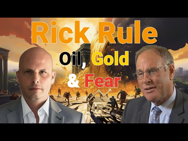 Rick Rule & Andy Millette: How to Turn Recession Fear into Profit