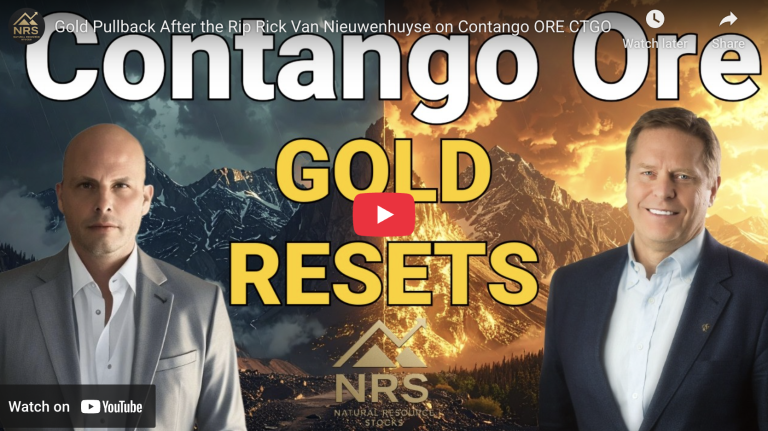 Gold Pullback After the Rip Rick Van Nieuwenhuyse on Contango ORE CTGO