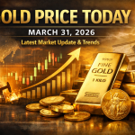 Gold Price Today – March 31, 2026: Latest Market Update & Trends