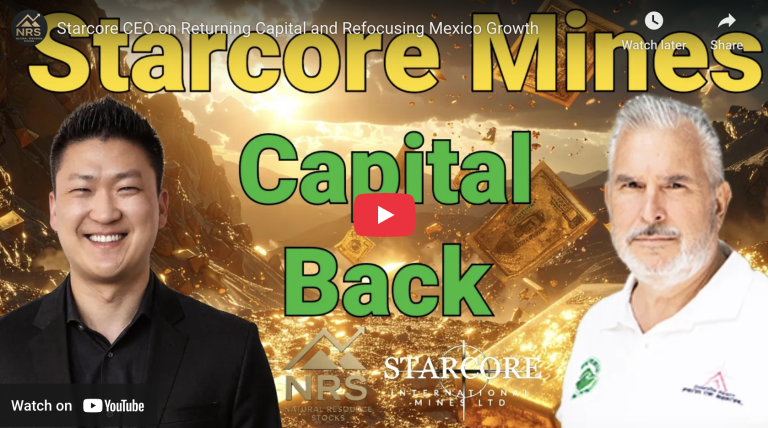 Starcore CEO on Returning Capital and Refocusing Mexico Growth