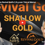 Hugh Agro on Revival Gold’s 2.8 g over 74m at Mercur
