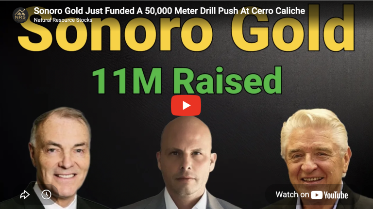 Sonoro Gold Just Funded A 50,000 Meter Drill Push At Cerro Caliche