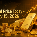 Gold Price Today – May 15, 2026: Latest Market Update & Trends