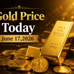 Gold Price Today – June 17, 2026: Latest Market Update & Trends