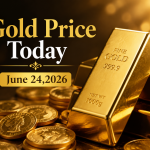 Gold Price Today – June 24, 2026: Latest Market Update & Trends