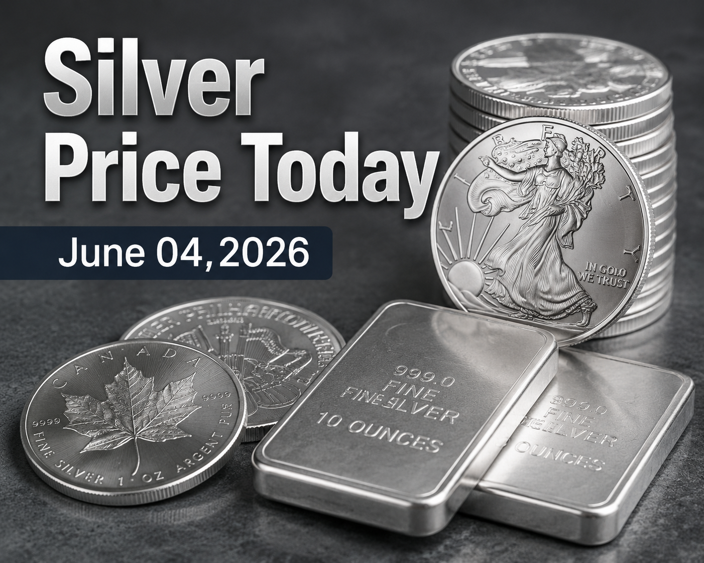 Silver Price Today – June 04, 2026: Latest Market Update & Trends