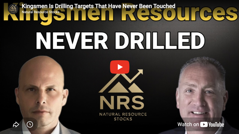 Kingsmen Is Drilling Targets That Have Never Been Touched