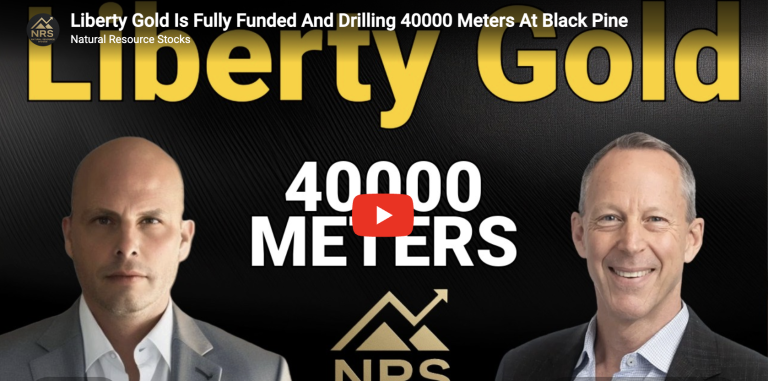 Liberty Gold Is Fully Funded And Drilling 40000 Meters At Black Pine