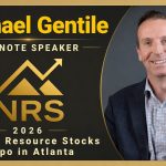 Michael Gentile’s Junior Mining Checklist From The NRS 2026 Expo Keynote