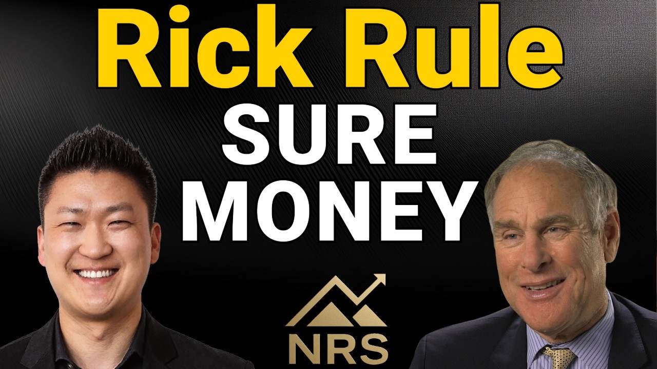 Rick Rule on Natural Resource Stocks - Easy Money vs Sure Money
