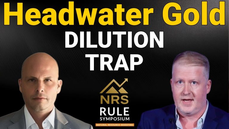How Headwater Gold Avoids the Junior Mining Dilution Trap