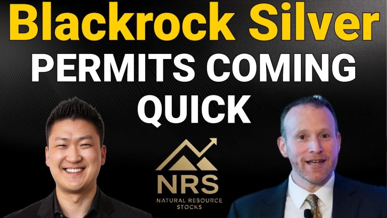 Permits Are Coming Quick: Blackrock Silver’s Next Re-Rate Catalyst