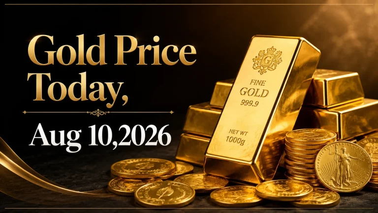 Gold Price Today – Aug 10, 2026: Latest Market Update & Trends