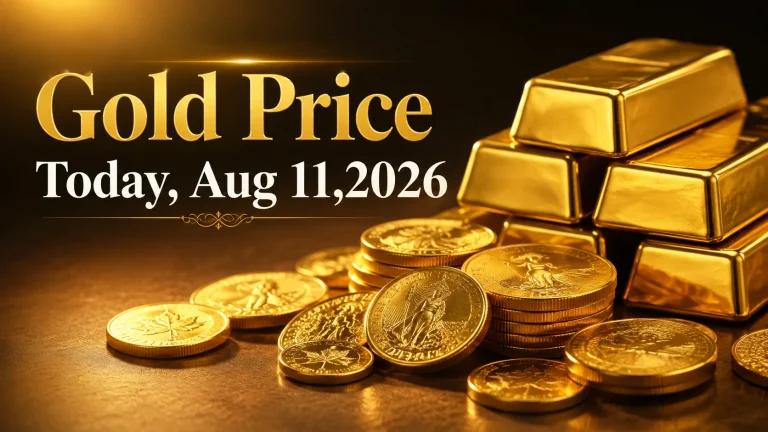 Gold Price Today – Aug 11, 2026: Latest Market Update & Trends