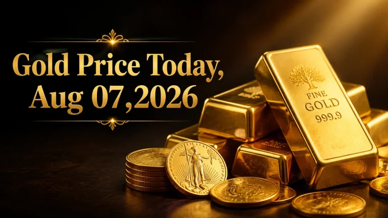 Gold Price Today – Aug 07, 2026: Latest Market Update & Trends