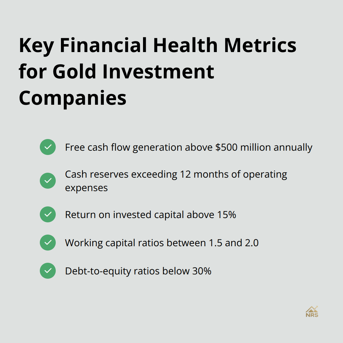 Checkmark list chart outlining important financial health metrics for evaluating gold investment companies